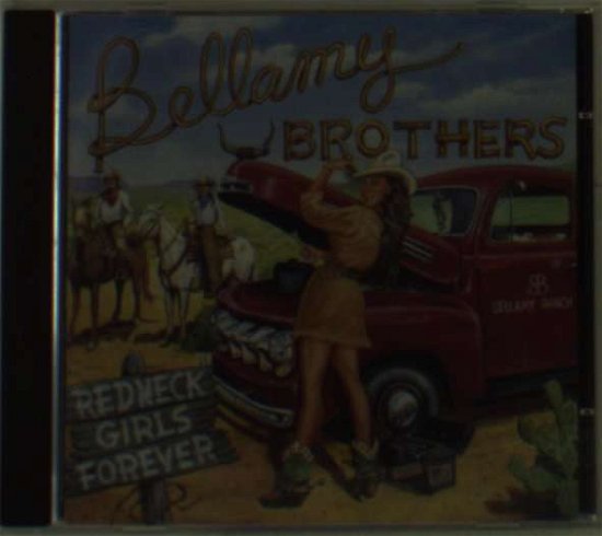 Cover for Bellamy Brothers · Redneck Girls Forever (CD) (2008)