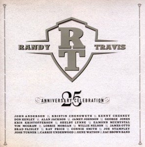 Randy Travis-25 Anniversary Celebration - Randy Travis - Muzyka - HUMPH - 5060001274423 - 15 lipca 2011
