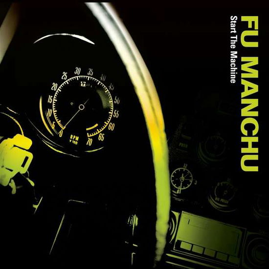 Start The Machine - Fu Manchu - Musiikki - CARGO UK - 5060446123423 - perjantai 13. syyskuuta 2019