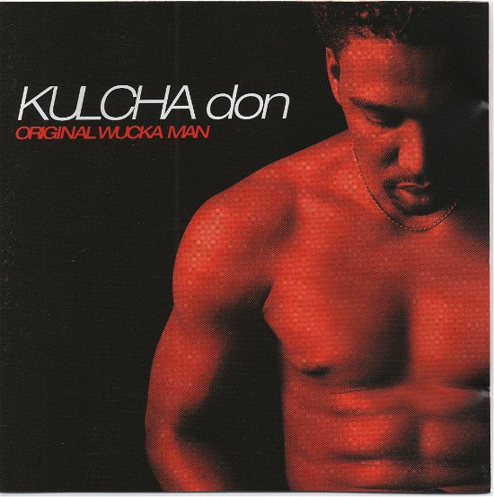 Cover for Kulcha Don · Original Wucka Man (CD)