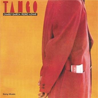 Tango - Garcia Charly / Pedro Aznar - Musik - SONY MUSIC - 5099749387423 - 3. maj 2005