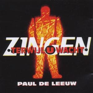 Cover for Paul de Leeuw · Zingen Terwijl u Wacht (CD)