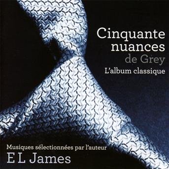 Cover for E.l. James · Fifty Shades Of Grey: Music Selected By Author E.L. James (CD) (2018)