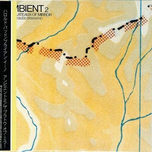 Cover for Brian Eno · Ambient 2: Plateaux of Mirror (CD) (2008)