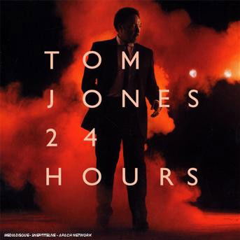 Cover for Tom Jones · 24 Hours (CD) (2008)