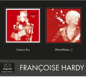 Cover for Francoise Hardy · L'amour Fou / Parentheses (CD) (2013)