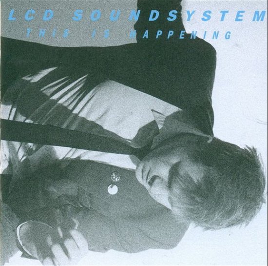 Cover for Lcd Soundsystem · This is Happening (CD) (2010)