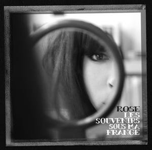 Cover for Rose · Les Souvenirs Sous Ma Frange (CD) (2009)
