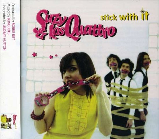 Cover for Suzy &amp; Los Quattro · Stick With It (CD) (2008)
