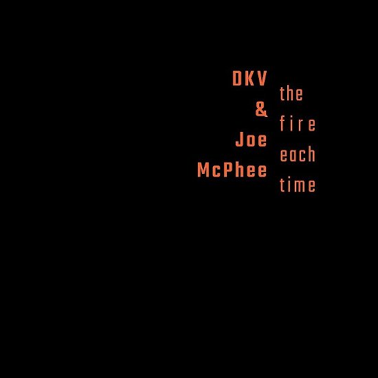 Cover for Dkv Trio · Fire Each Time (CD) (2019)