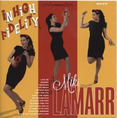 Cover for Miki Lamarr · In High Fidelity (CD) (2015)