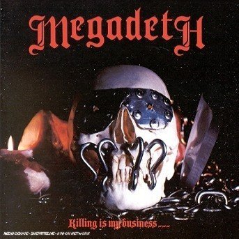 Cover for Megadeth · Killing is My Bussiness... (CD) (2008)