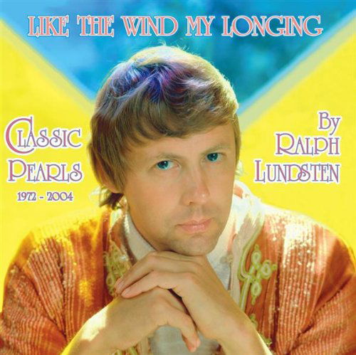 Cover for Ralph Lundsten · Like the Wind My Longing (CD) (2009)