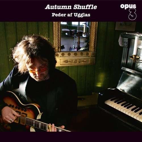 Cover for Peder Af Ugglas · Autumn Shuffle (LP) [180 gram edition] (2009)