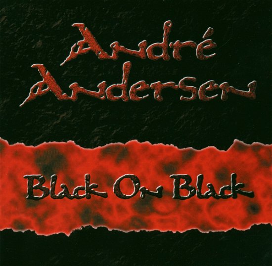 Black on Black - Andre Andersen - Musik - Frontiers - 8024391011423 - 17. juni 2002