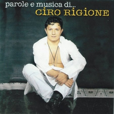 Cover for Rigione Ciro · Parole E Musica (CD)