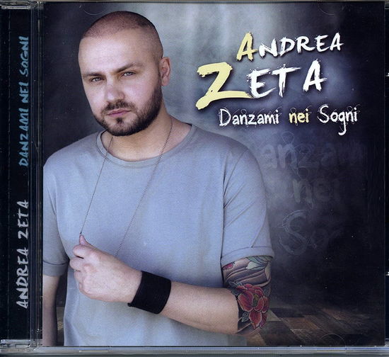 Cover for Zeta Andrea · Danzami Nei Sogni (CD)