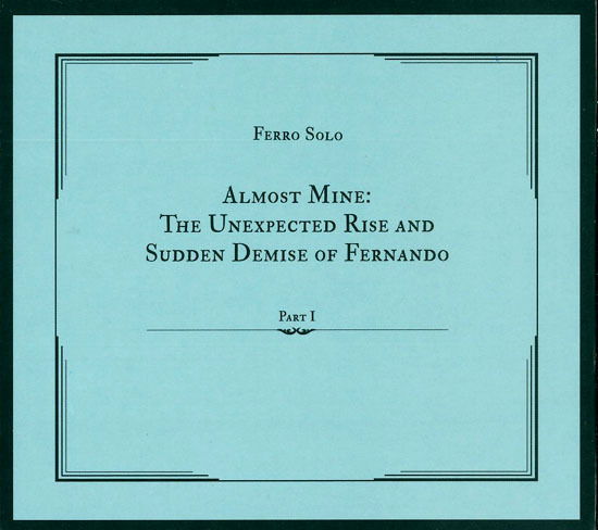 Cover for Ferro Solo · Almost Mine: Unexpected Rise... (LP) (2018)