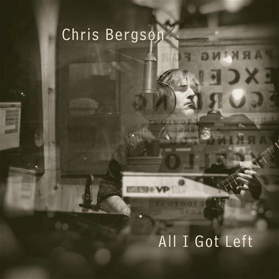 All I Got Left - Chris Bergson - Musik - Continental Blue Hea - 8713762320423 - 20. August 2021