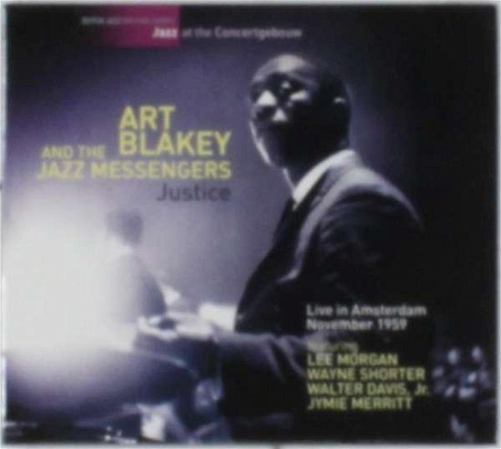 Cover for Art Blakey · Justice: Live in Amsterdam November 1959 (CD) (2016)