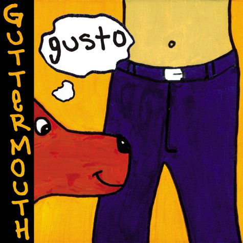 Gusto - Guttermouth - Musik - Epitaph/Anti - 8714092664423 - 9. Februar 2024