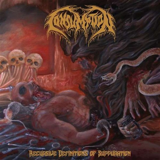 Cover for Consumption · Recursive Definitions Of Suppuration (CD) (2021)