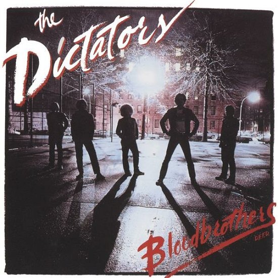 Bloodbrothers - The Dictators - Musikk - MUSIC ON CD - 8718627235423 - 28. oktober 2022