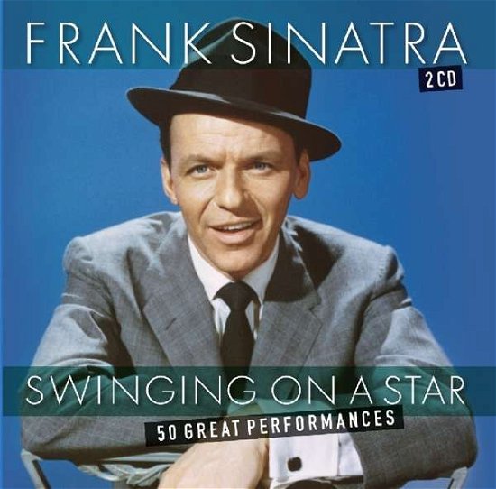 Swinging on a Star - Frank Sinatra - Musiikki - FACTORY OF SOUNDS - 8719039004423 - perjantai 22. kesäkuuta 2018