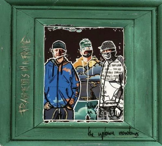 Cover for The Uptown Monotones · Fragments In A Frame (CD) (2014)