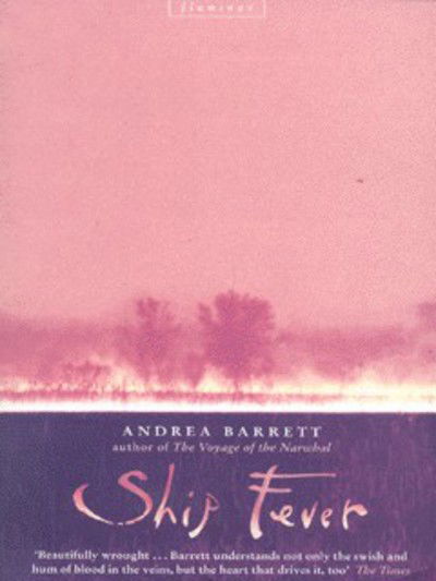 Cover for Andrea Barrett · Ship Fever (Paperback Book) [New edition] (2000)