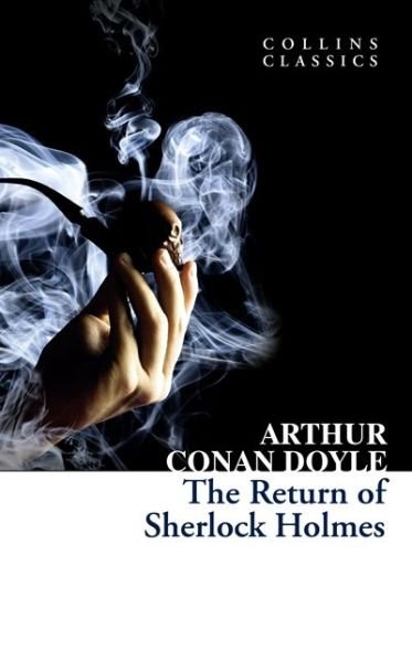 Cover for Arthur Conan Doyle · The Return of Sherlock Holmes - Collins Classics (Paperback Bog) (2013)