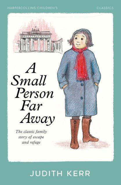 Cover for Judith Kerr · A Small Person Far Away - HarperCollins Children’s Classics (Pocketbok) (2024)