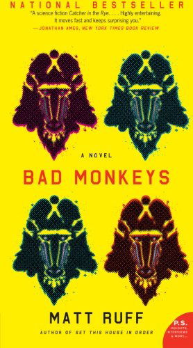 Cover for Matt Ruff · Bad Monkeys: A Novel (Pocketbok) [Reprint edition] (2008)