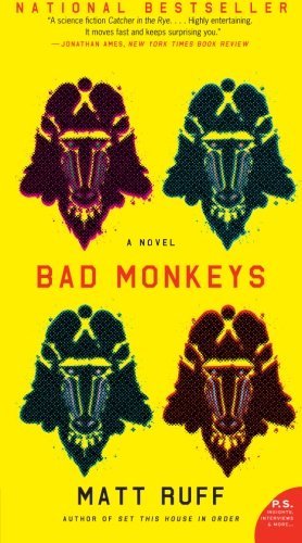 Cover for Matt Ruff · Bad Monkeys: A Novel (Paperback Bog) [Reprint edition] (2008)