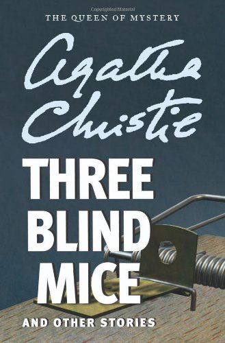 Cover for Agatha Christie · Three Blind Mice and Other Stories (Buch) [Reissue edition] (2012)