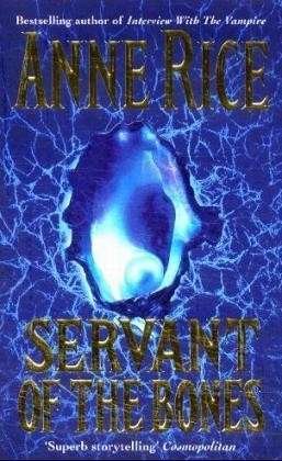 Cover for Anne Rice · Servant Of The Bones (Pocketbok) (1997)