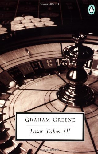 Cover for Graham Greene · Loser Takes All - Classic, 20th-Century, Penguin (Paperback Bog) (1993)