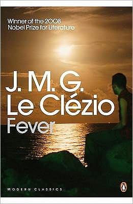 Cover for J.M.G. Le Clezio · Fever - Penguin Modern Classics (Pocketbok) (2008)