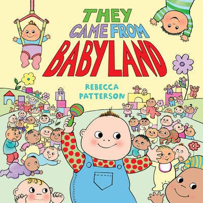 Cover for Rebecca Patterson · They Came From Babyland (Innbunden bok) (2019)