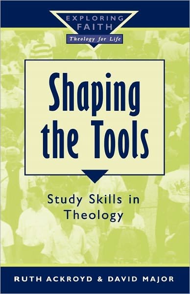 Cover for Ruth Ackroyd · Shaping the Tools - Exploring Faith S. (Taschenbuch) (2011)