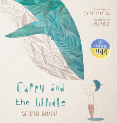 Cover for Kateryna Babkina · Cappy and the Whale (Hardcover Book) (2022)