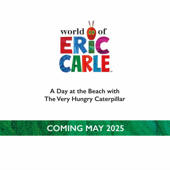 Cover for Eric Carle · A Day at the Beach with The Very Hungry Caterpillar: Tabbed Board Book (Tavlebog) (2025)