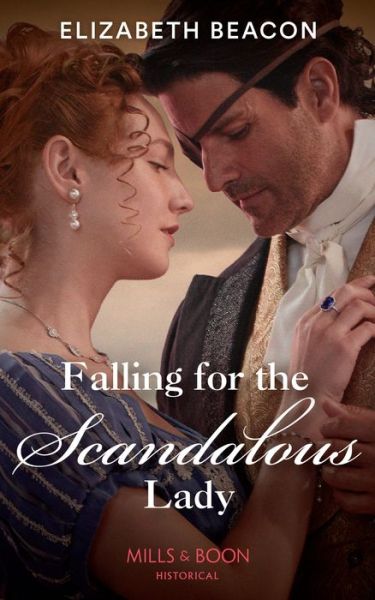 Elizabeth Beacon · Falling For The Scandalous Lady (Pocketbok) (2021)