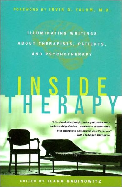 Inside Therapy: Illuminating Writings about Therapists, Patients and Psychotherapy - Irvin D. Yalom - Livros - St Martin's Press - 9780312263423 - 24 de maio de 2000