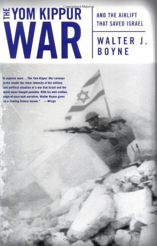 Cover for Walter J. Boyne · The Yom Kippur War: and the Airlift Strike That Saved Israel (Paperback Book) (2003)
