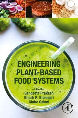 Cover for Sangeeta Prakash · Engineering Plant-Based Food Systems (Paperback Book) (2022)