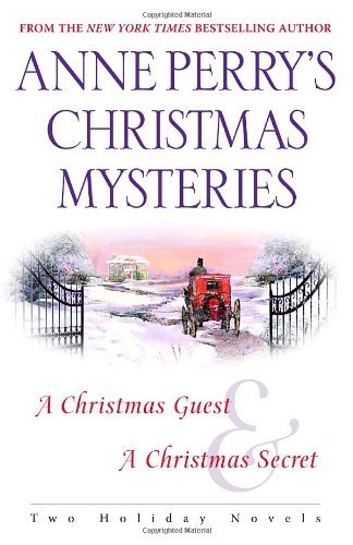 Cover for Anne Perry · Anne Perry's Christmas Mysteries: Two Holiday Novels (Pocketbok) (2008)