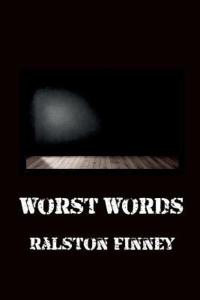 Cover for Ralston Finney · Worst Words (Paperback Book) (2019)