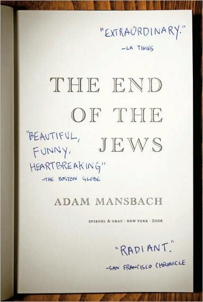 Cover for Adam Mansbach · The End of the Jews: A Novel (Paperback Bog) (2009)