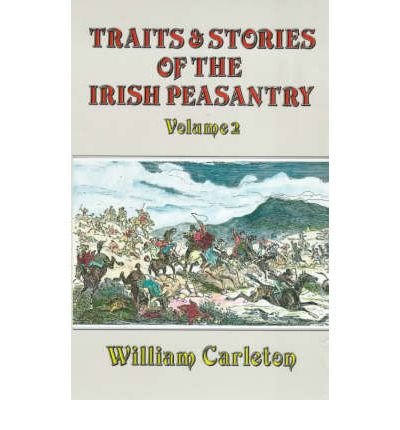 Cover for William Carleton · Traits and Stories of the Irish Peasantry - Traits &amp; Stories Irish Pe (Paperback Book) (1990)
